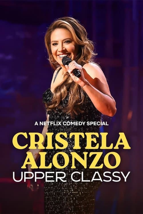 Cristela Alonzo: Upper Classy
