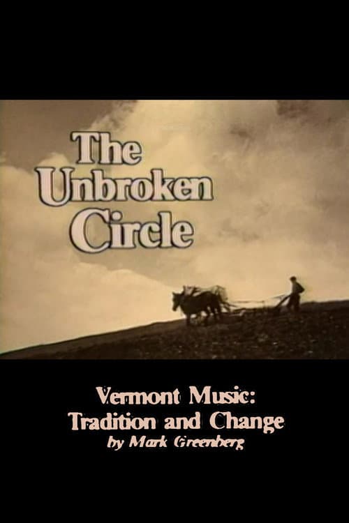 The Unbroken Circle: Vermont Music: Tradition and Change