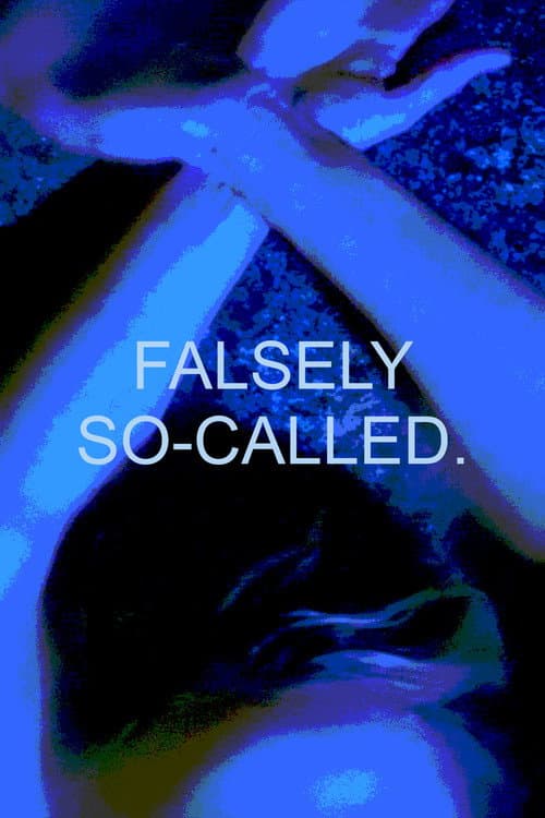 Falsely So-Called