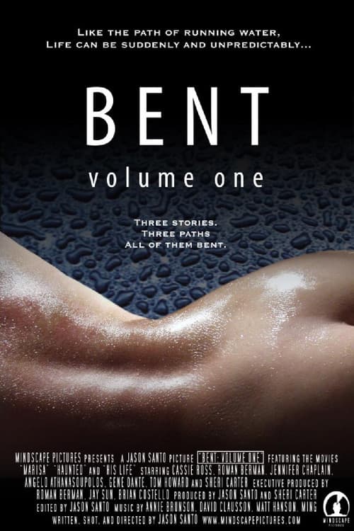 Bent: Volume One