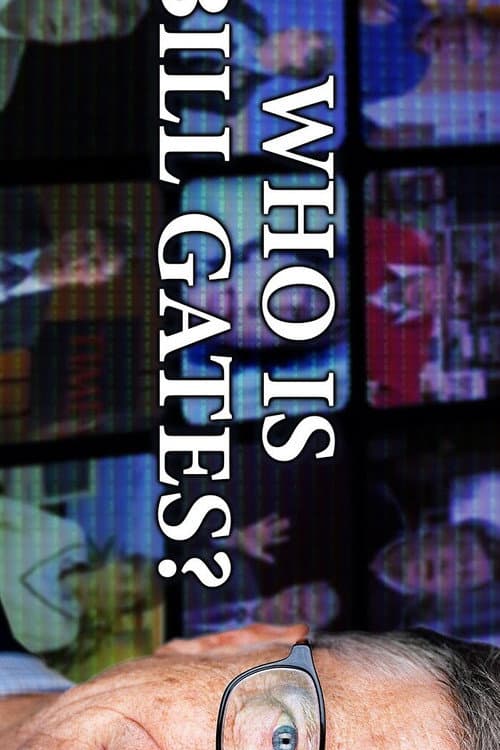 Who Is Bill Gates?