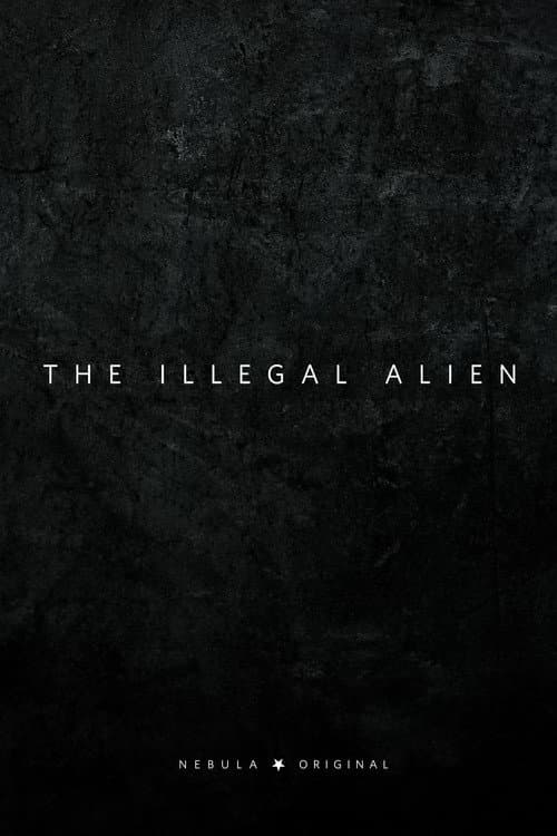 The Illegal Alien