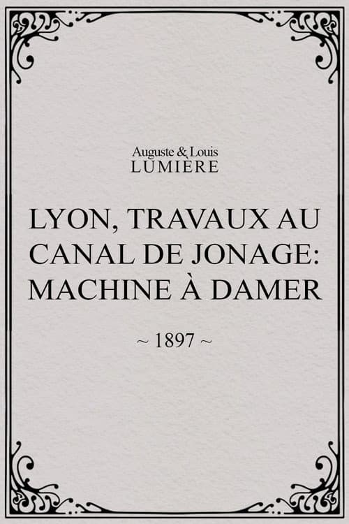 Lyon, travaux au canal de Jonage: Machine à damer