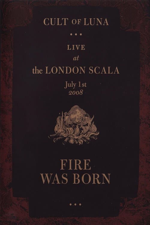 Cult of Luna: Fire Was Born