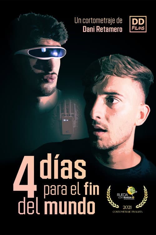 4 Days For The End Of The World