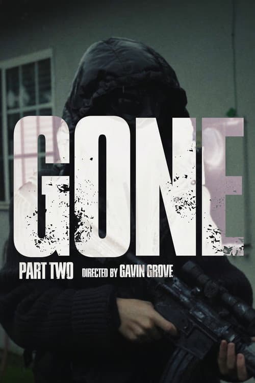 Gone Part Two