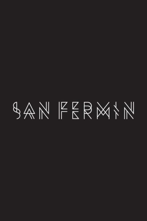 No Promises: The Official San Fermin Documentary