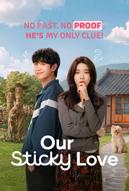 Our Sticky Love
