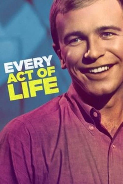 Every Act of Life