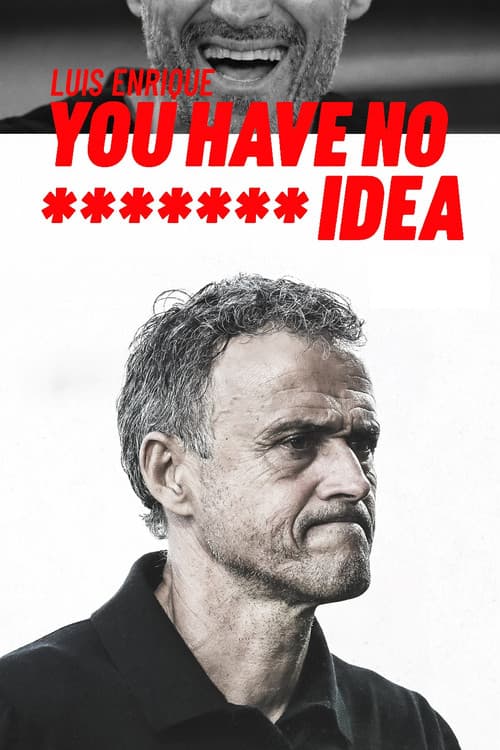 You Have No ******* Idea