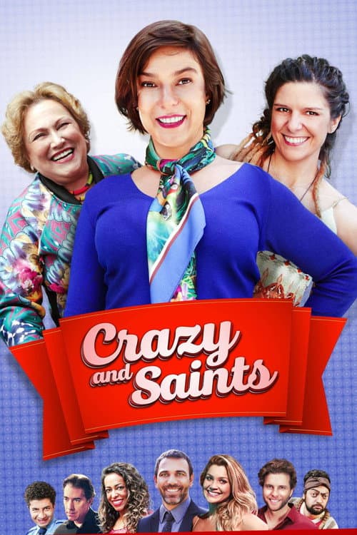 Crazy and Saints