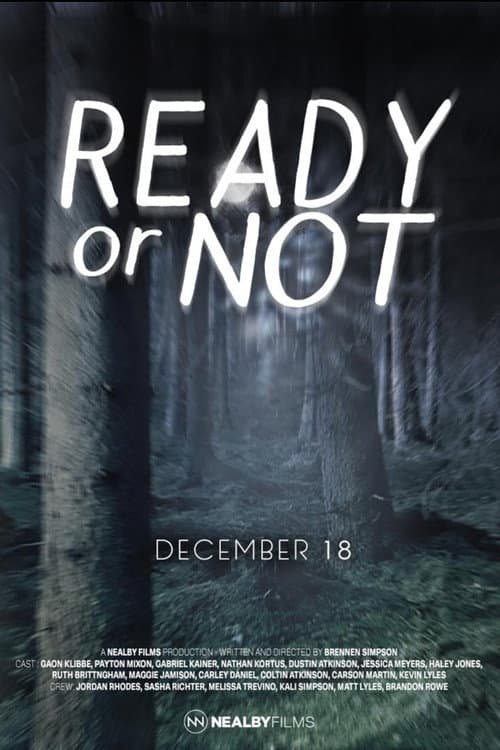 Ready or Not