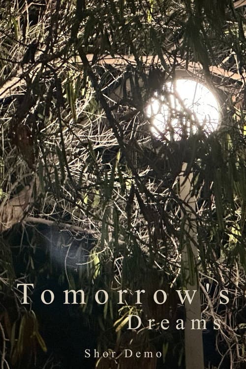 Tomorrow's Dreams Short Demo