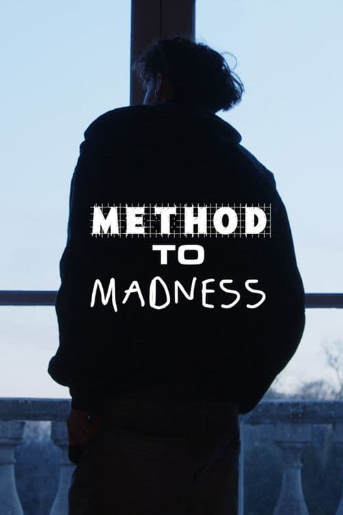 Method To Madness