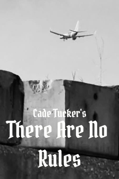 There Are No Rules