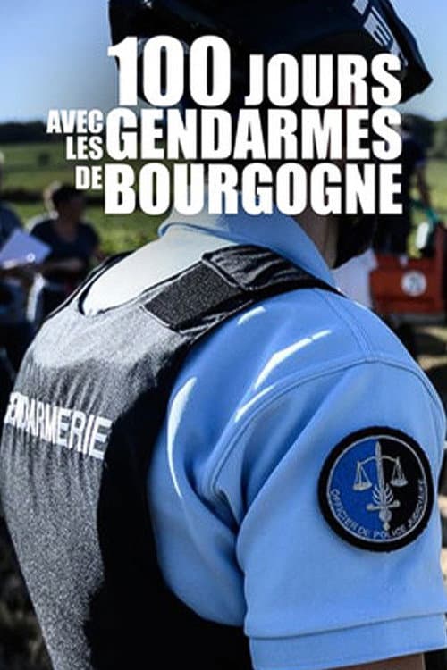 100 jours avec les gendarmes de Bourgogne