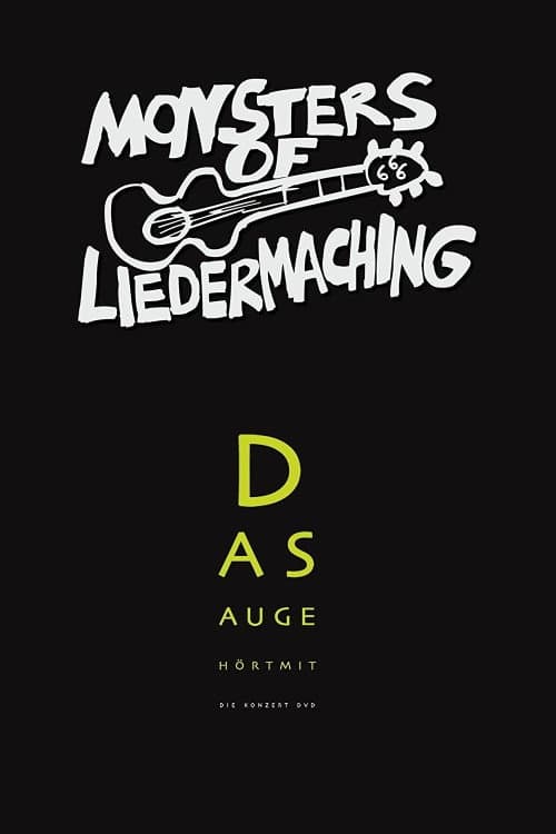 Monsters of Liedermaching: Das Auge hört mit
