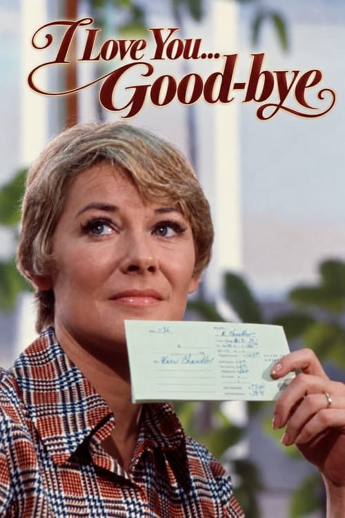 I Love You...Good-bye