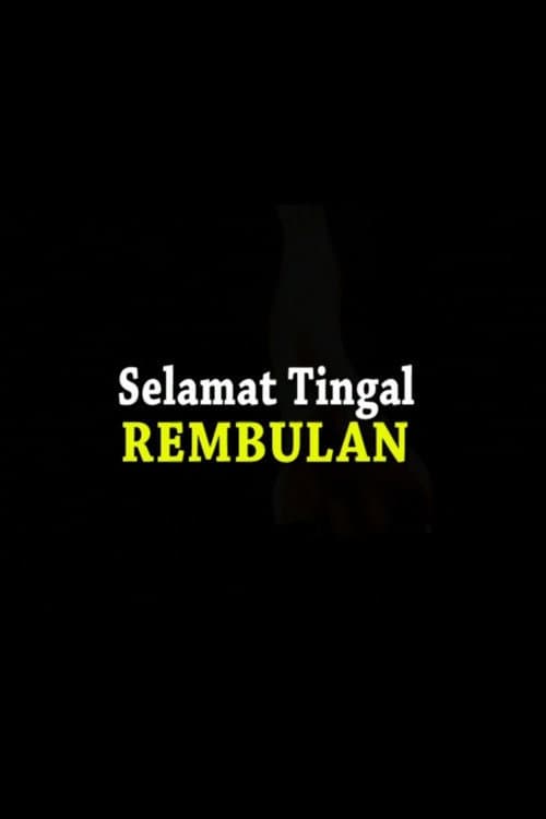 Selamat Tinggal Rembulan