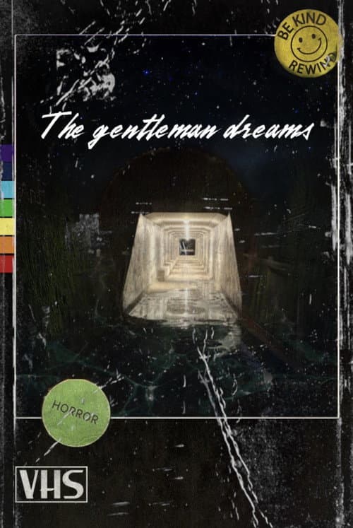 The gentleman dreams