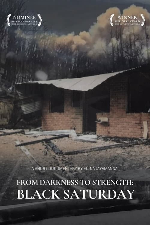 From Darkness to Strength: Black Saturday