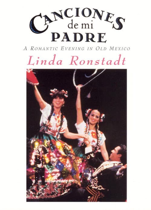 Linda Ronstadt: Canciones de mi Padre