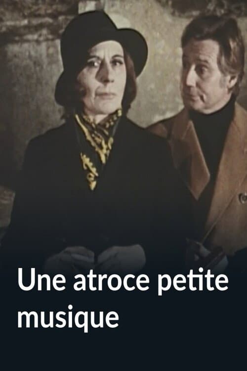 Une atroce petite musique