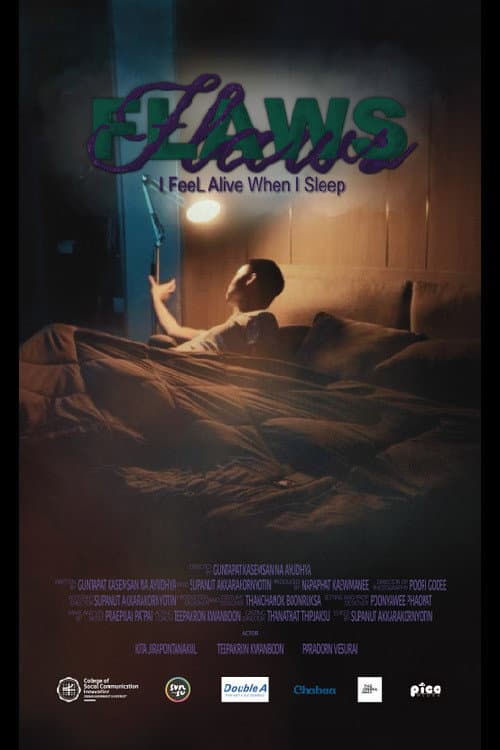 FLAWS : i FeeL Alive When i Sleep